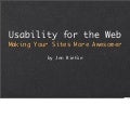 Web Usability: Making Your Sites More Awesomer