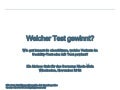 Welcher Test gewinnt?