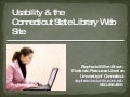 Usability & the Connecticut State Library Web Site