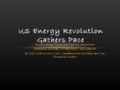 US Energy Revolution Gathers Pace - Asia World Energy