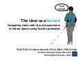 The User as a Sensor: Navigating Users with Visual Impairments in Indoor Spaces using Tactile Landmarks