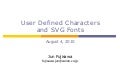 User Defined Characters and SVG Fonts