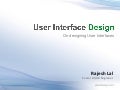 User Interface Design @iRajLal