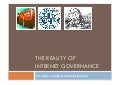 Faraday Cages, Marbled Palaces and Humpty Dumpty: the Reality of Internet Governance