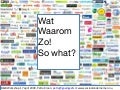 Social Media: Wat&Waarom&Hoe