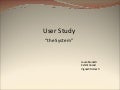 User Study of Homeless