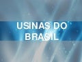 Usinas brasil