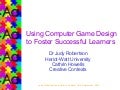 Using Computer Game Design For Learning