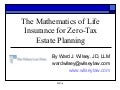 Using Life Insurance in Zero Tax Estate Planning
