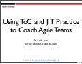 Using ToC And JIT Practice To Coach Agile Teams