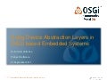 Using Device Abstraction Layers in OSGi based Embedded Systems - Dimitar Valtchev