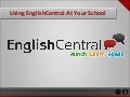 Using EnglishCentral At Your School