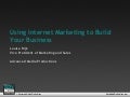 Using Internet Marketing To Build Your Business