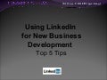 Using LinkedIN for New Business Development - 2010 ALL NEW