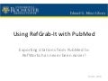 Using Ref Grab It With Pub Med