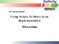 Using Safety to Drive Lean Implementation