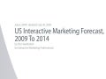 Us Interactive Marketing Forecast 2009   2014 Ppt 2003