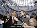 US Media and 2012 Elections