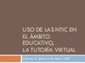 Uso De Las Ntic En El áMbito Educativo