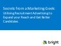 Utilizing Recruitment Advertising to Expand your Reach and Get Better Candidates