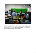 Libraries: Change and our Future