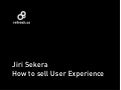 How to sell User Experience?