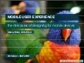 Mobile UX - the intricacies of designing for mobile devices