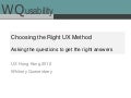 Choosing the Right UX Method