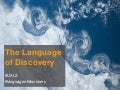 The Language of Discovery: Designing Big Data Interactions