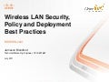 Wireless LAN Security, Policy, and Deployment Best Practices
