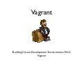 Vagrant