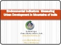 Environmental Indicators: Measuring Urban Development in Mountains of India [Kashinath Vajpai]