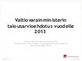 Valtiovarainministerin talousarvioehdotus vuodelle 2013