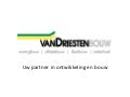 Presentatie Van driestenbouw 