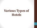 Various Types of Hotels
