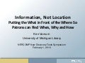 Information, Not Location: Putting the What in Front of the Where So  Patrons can Find When, Why and How