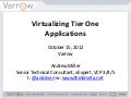Varrow Q4 Lunch & Learn Presentation - Virtualizing Business Critical Applications
