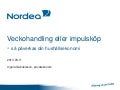 Veckohandling eller impulsköp