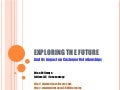 The Future and its implications on Customer Relationships