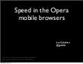 Speed in the Opera mobile browsers