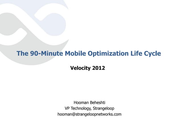 Velocity 2012: The 90-Minute Mobile...