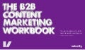 The B2B Content Marketing Workbook