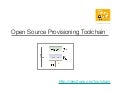Provisioning Toolchain Introduction for Velocity Online Conference (March 2010)