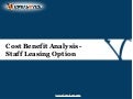 Cost Benefit Analysis for staff leasing option
