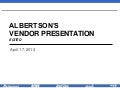Albertsons & NAI Vendor meeting presentation 4 17 13