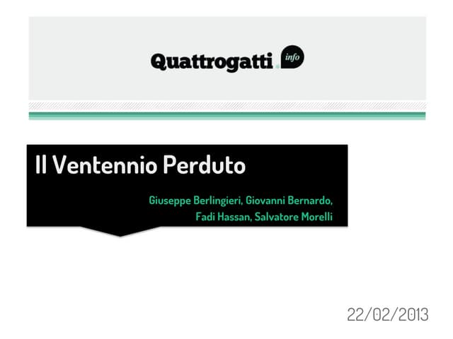 Il Ventennio Perduto 