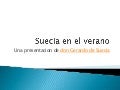 Suecia en verano