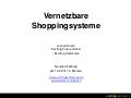 Vernetzbare Shoppingsysteme