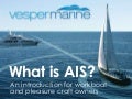 What is marine AIS? By Vesper Marine