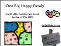 One Big Happy Family